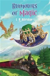 Book cover of Rumours of Magic by L R Attridge