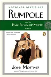 Book cover of Rumpole and the Penge Bungalow Murders by Unknown