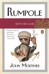 Book cover of Rumpole Rests His Case by John Mortimer