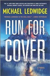 Book cover of Run for Cover by Michael Ledwidge