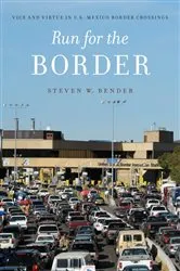 Book cover of Run for the Border by Steven W. Bender