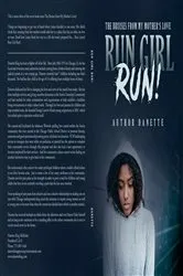 Book cover of Run Girl Run by Danette M Mckinley