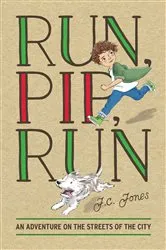 Book cover of Run, Pip, Run by J. C. Jones