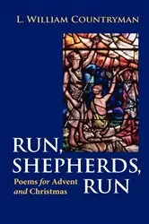 Book cover of Run, Shepherds, Run by L. William Countryman