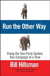 Book cover of Run the Other Way by Bill Hillsman