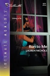 Book cover of Run to Me by Christy Reece