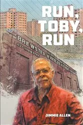Book cover of Run, Toby, Run by Jimmie Allen