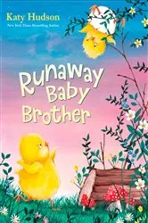 Book cover of Runaway Baby Brother by Katy Hudson