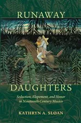 Book cover of Runaway Daughters by Kathryn A. Sloan