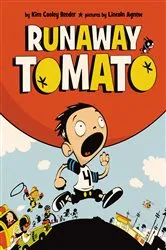 Book cover of Runaway Tomato by Kim Cooley Reeder
