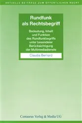 Book cover of Rundfunk als Rechtsbegriff by Claudia Bernard