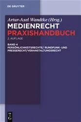 Book cover of Rundfunk- und Presserecht/Veranstaltungsrecht/Schutz von Persönlichkeitsrechten by Artur-Axel Wandtke