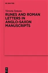 Book cover of Runes and Roman Letters in Anglo-Saxon Manuscripts by Victoria Symons