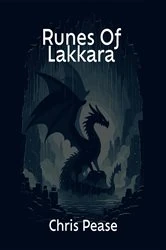 Book cover of Runes of Lakkara by Chris Pease