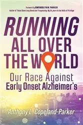 Book cover of Running All Over The World by Anthony Copeland-Parker