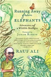Book cover of Running Away from Elephants by Rauf Ali