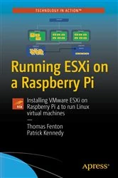 Book cover of Running ESXi on a Raspberry Pi by Thomas Fenton
