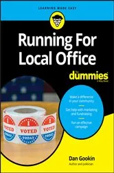 Book cover of Running For Local Office For Dummies by Dan Gookin