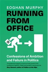 Book cover of Running From Office by Eoghan Murphy