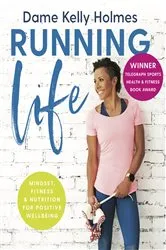 Book cover of Running Life by Kelly Holmes
