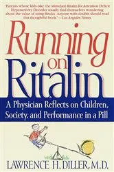 Book cover of Running on Ritalin by Lawrence H. Diller
