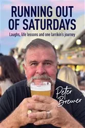 Book cover of Running out of Saturdays by Peter Allan Brewer