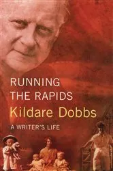 Book cover of Running The Rapids by Kildare Dobbs