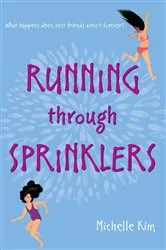 Book cover of Running through Sprinklers by Michelle Kim