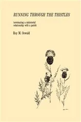 Book cover of Running Through the Thistles by Roy M. Oswald