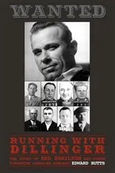 Book cover of Running With Dillinger by Edward Butts