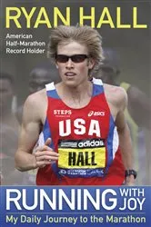 Book cover of Running with Joy by Ryan Hall