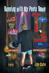 Book cover of Running with My Pants Down by Unknown