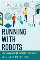 Book cover of Running with Robots by Greg Toppo