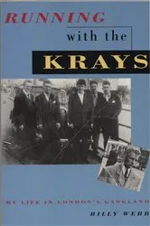 Book cover of Running with the Krays by Billy Webb