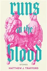 Book cover of Runs in the Blood by Matthew J. Trafford