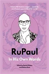 Book cover of RuPaul: In His Own Words by Unknown