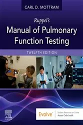 Book cover of Ruppel's Manual of Pulmonary Function Testing - E-Book (12th ed.) by Mottram BA, RRT, RPFT, FAARC, Carl