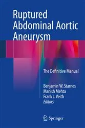 Book cover of Ruptured Abdominal Aortic Aneurysm by Benjamin W. Starnes
