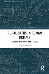 Book cover of Rural Baths in Roman Britain by Giacomo Savani