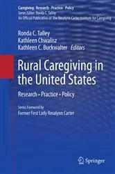 Book cover of Rural Caregiving in the United States by Ronda C. Talley
