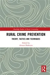Book cover of Rural Crime Prevention by Alistair Harkness