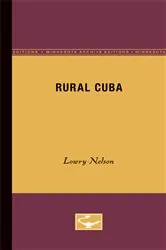 Book cover of Rural Cuba by Lowry Nelson