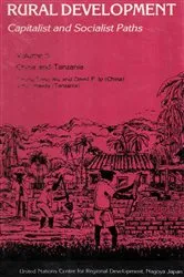 Book cover of Rural Development Capitalist And Socialist Paths (China And Tanzania) by R. P. Misra