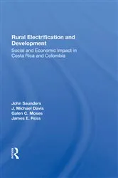 Book cover of Rural Electrification And Development by John Saunders