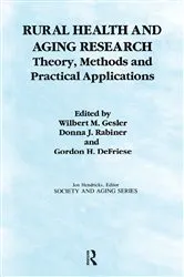 Book cover of Rural Health and Aging Research by Wilbert Gesler