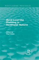 Book cover of Rural Land-Use Planning in Developed Nations (Routledge Revivals) by Paul Cloke