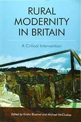 Book cover of Rural Modernity in Britain by Kristin Bluemel