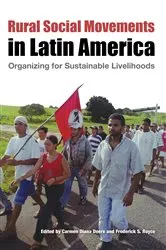 Book cover of Rural Social Movements in Latin America by Carmen Diana Deere