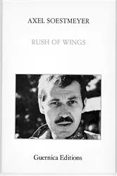 Book cover of Rush of Wings by Axel Soestmeyer