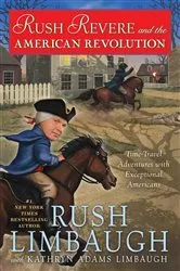 Book cover of Rush Revere and the American Revolution by Rush Limbaugh
